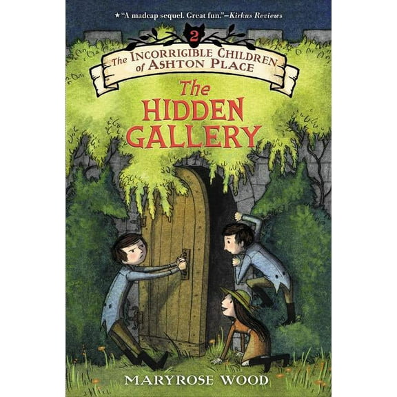 Incorrigible Children of Ashton Place The Incorrigible Children of Ashton Place: Book II: The Hidden Gallery, Book 2, (Paperback)