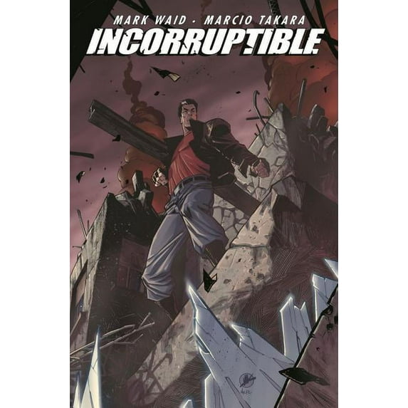Incorruptible Vol. 7 (Paperback)