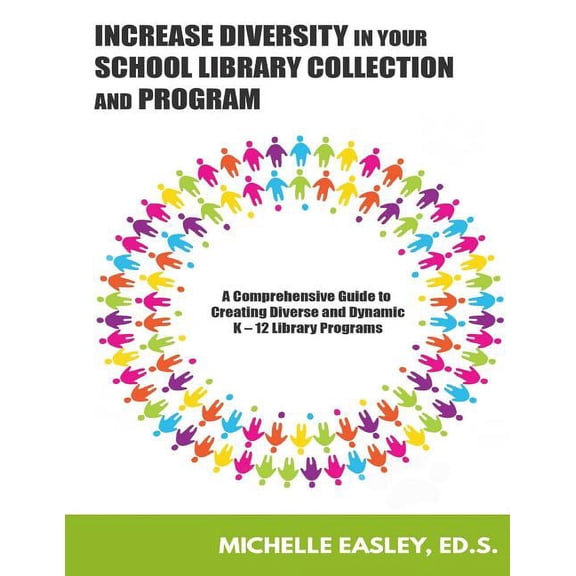 Increase Diversity in Your School Library Collection and Program, (Paperback)