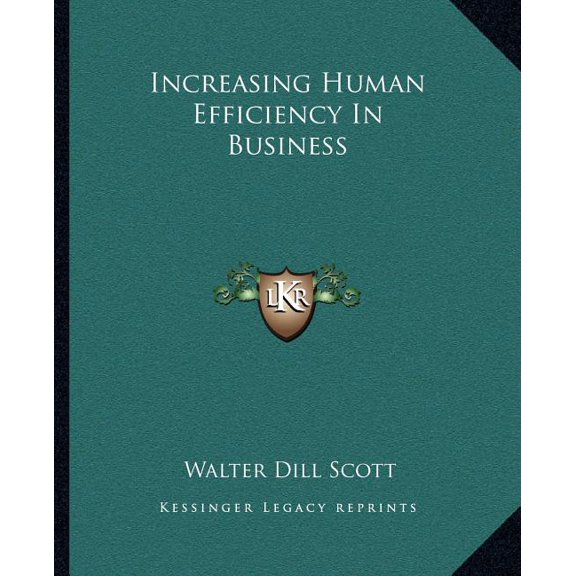 Increasing Human Efficiency In Business (Paperback)