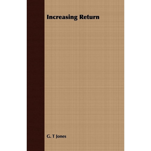 Increasing Return, (Paperback)