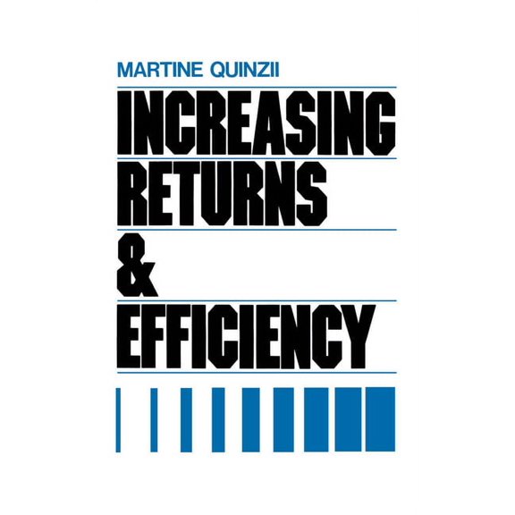 Increasing Returns & Efficiency, (Hardcover)