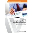 thumbnail image 1 of Increasing the quality of plans and forecasts (Paperback), 1 of 1