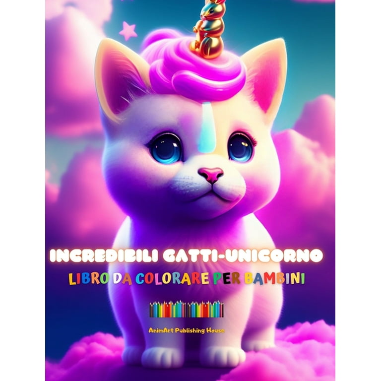 Incredibili gatti-unicorno Libro da colorare per bambini Adorabili creature  di fantasia piene d'amore: Felici gatti-unicorno che stimolano la  creatività e il divertimento dei bambini (Hardcover) 