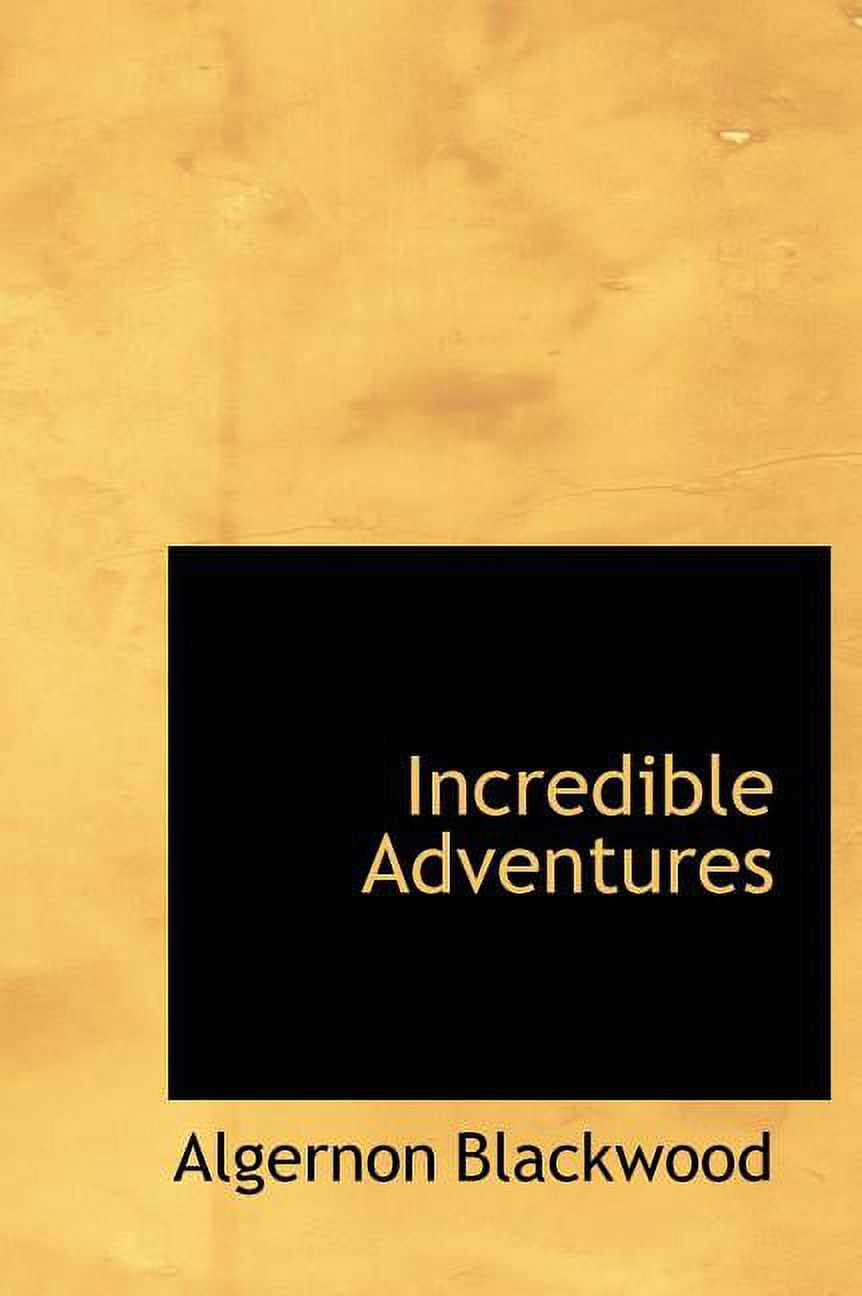 Incredible Adventures (Hardcover)