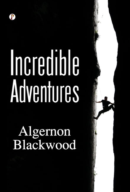 Incredible Adventures, (Hardcover)