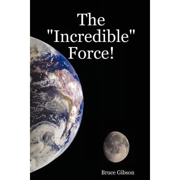 Incredible Force!