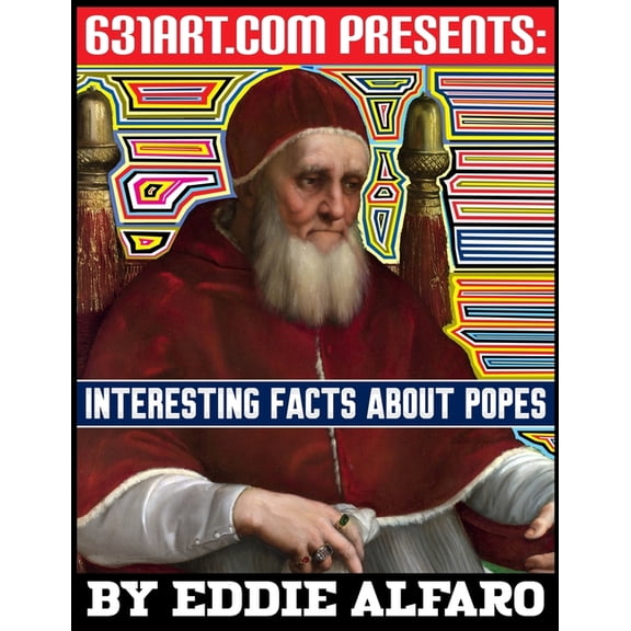 Incredible History: Interesting Facts About Popes (Paperback)