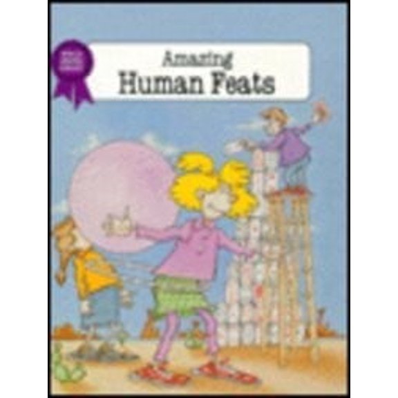 Pre-Owned Incredible Human Feats 9781562390495 /