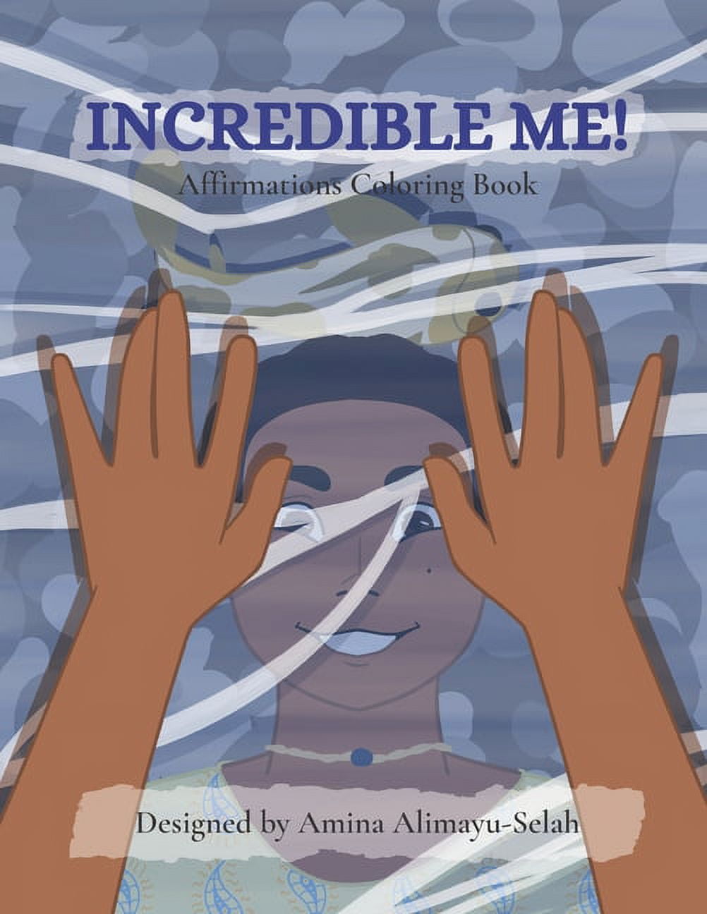 Incredible Me! Affirmations Coloring Book, (Paperback)