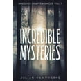 thumbnail image 1 of Incredible Mysteries Incredible Mysteries Unsolved Disappearances Vol. 1, (Paperback), 1 of 1