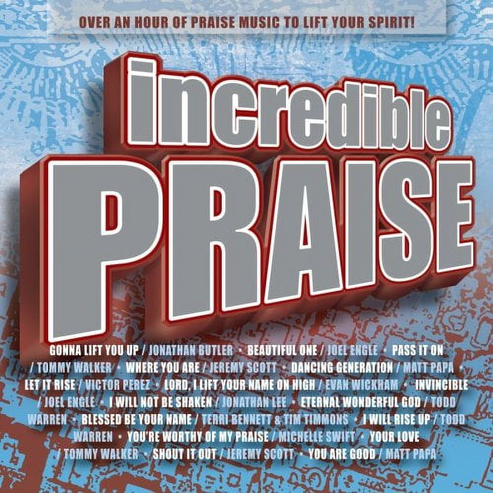 Incredible Praise (CD) by Various Artists - Walmart.com