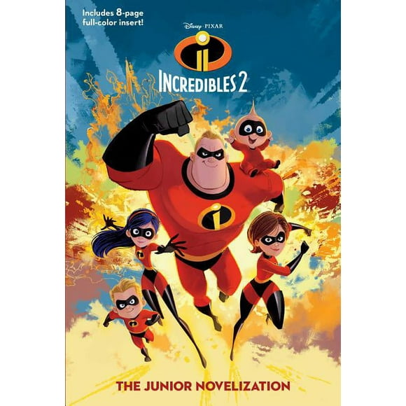 Incredibles 2: The Junior Novelization (Disney/Pixar the Incredibles 2) (Paperback)