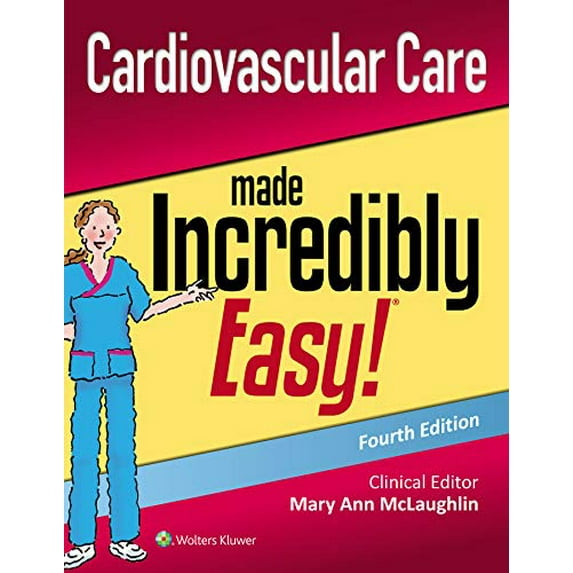Pre-Owned Cardiovascular Care Made Incredibly Easy (Incredibly Easy! Series), 9781975120214, 1975120213, Paperback, 4 edition