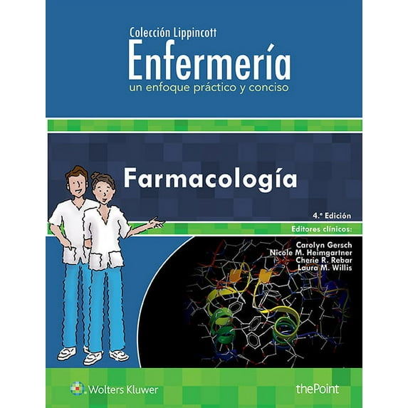 Incredibly Easy! Series(r): Colección Lippincott Enfermería. Un Enfoque Práctico y Conciso : Farmacología (Edition 4) (Paperback)
