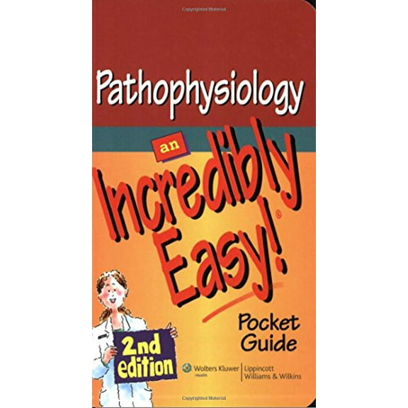 Pre-Owned Pathophysiology: An Incredibly Easy! Pocket Guide (Incredibly Easy! Series) Paperback