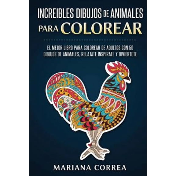 Increibles Dibujos De Animales Para Colorear