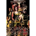 thumbnail image 1 of Knight's Bane Trilogy Incursion: Knightmare, Book 1, (Paperback), 1 of 1