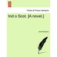 thumbnail image 1 of Ind O Scot. [A Novel.] (Paperback), 1 of 1