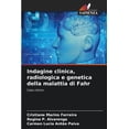 thumbnail image 1 of Indagine clinica, radiologica e genetica della malattia di Fahr (Paperback), 1 of 1