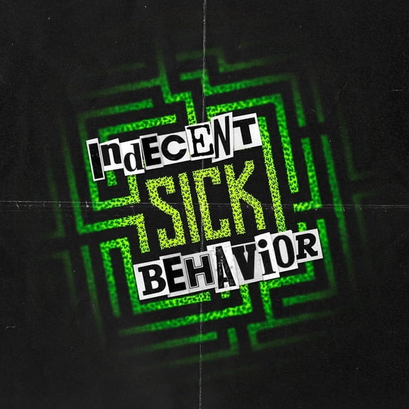 Indecent Behavior Sick (CD) Album Digipak