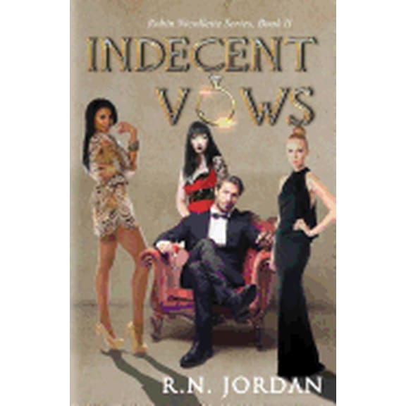 Indecent Vows: A Robin Nicollette Series, Book II
