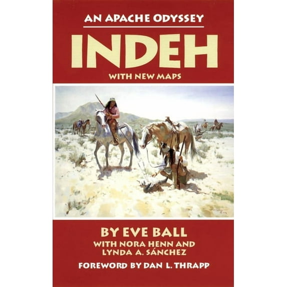 Indeh: An Apache Odyssey, (Paperback)