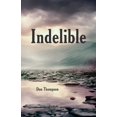 thumbnail image 1 of Indelible, (Paperback), 1 of 1