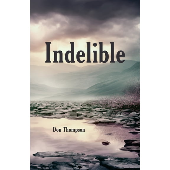 Indelible, (Paperback)