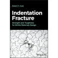 thumbnail image 1 of Indentation Fracture: Strength and Toughness for Brittle Materials Design, (Hardcover), 1 of 1