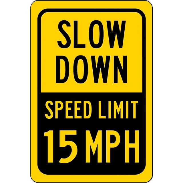 Independence Day 15 Mph Speed Limit Sign Slow Down 8" X 12