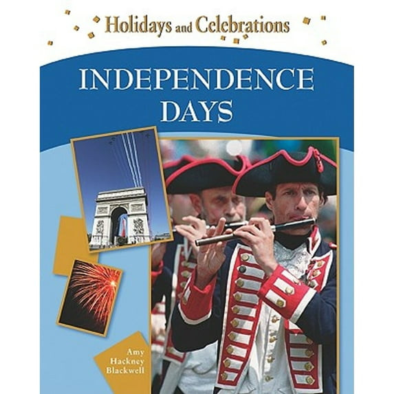Pre-Owned Independence Days (Hardcover) by Amy Hackney Blackwell