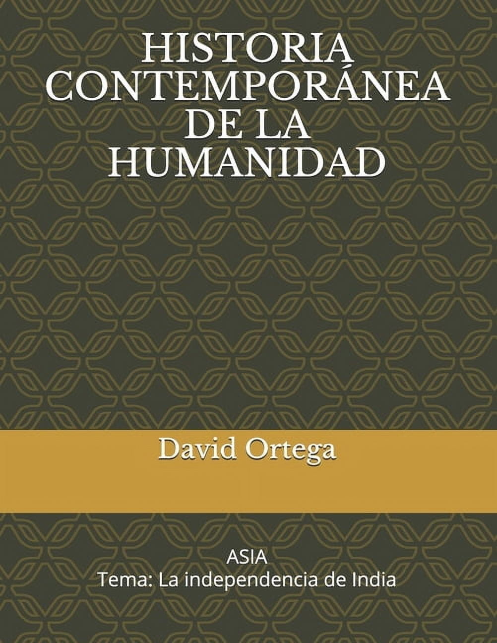 Historia del Continente Americano: Historia Contemporánea de la Humanidad: Asia (Paperback)
