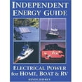 thumbnail image 1 of Pre-Owned Independent Energy Guide: Electrical Power for Home, Boat, & Rv (Paperback) 0964411202 9780964411203, 1 of 1