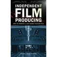 thumbnail image 1 of Pre-Owned Independent Film Producing: How to Produce a Low-Budget Feature Film (Paperback) 162153264X 9781621532644, 1 of 1