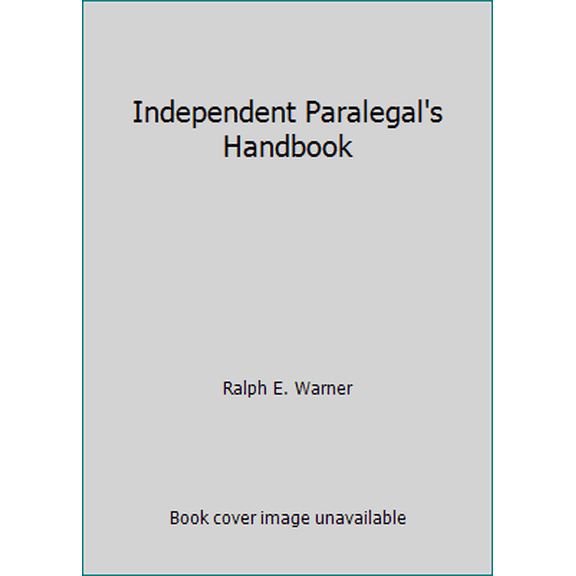 Pre-Owned Independent Paralegal's Handbook (Paperback) 0873370147 9780873370141