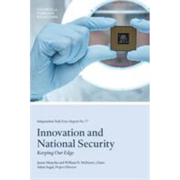 Pre-Owned Innovation and National Security: Keeping Our Edge (Paperback) 0876097700 9780876097700