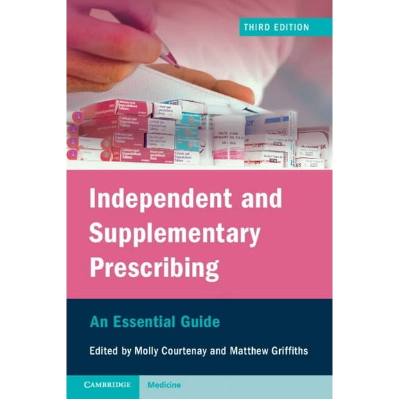 Independent and Supplementary Prescribing, (Paperback)