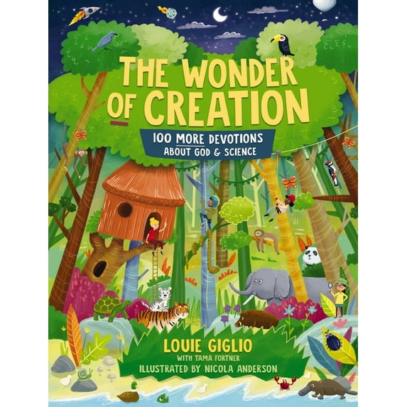 Indescribable Kids The Wonder of Creation: 100 More Devotions about God and Science, (Hardcover)