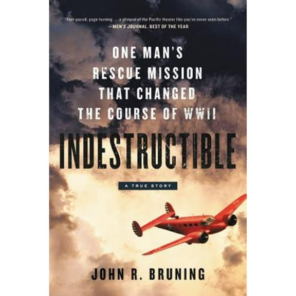 Pre-Owned Indestructible: One Man's Rescue Mission That Changed the Course of WWII (Paperback) 0316339415 9780316339414
