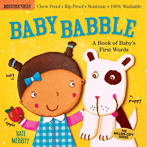 Pre-Owned Indestructibles: Baby Babble: A Book of Baby's First Words: Chew Proof Rip Proof Nontoxic 100% Washable (Book for Babies, Newborn Books, Safe to Chew), 9780761168805, Paperback, Illustrated edition