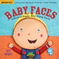 thumbnail image 1 of Pre-Owned Indestructibles: Baby Faces: Chew Proof - Rip Proof - Nontoxic - 100% Washable (Book for Babies, Newborn Books, Safe to Chew) Paperback, 1 of 1