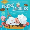 thumbnail image 1 of Pre-Owned Indestructibles: Frere Jacques: Chew Proof - Rip Proof - Nontoxic - 100% Washable (Book for Babies, Newborn Books, Safe to Chew) (Paperback) 0761159231 9780761159230, 1 of 1