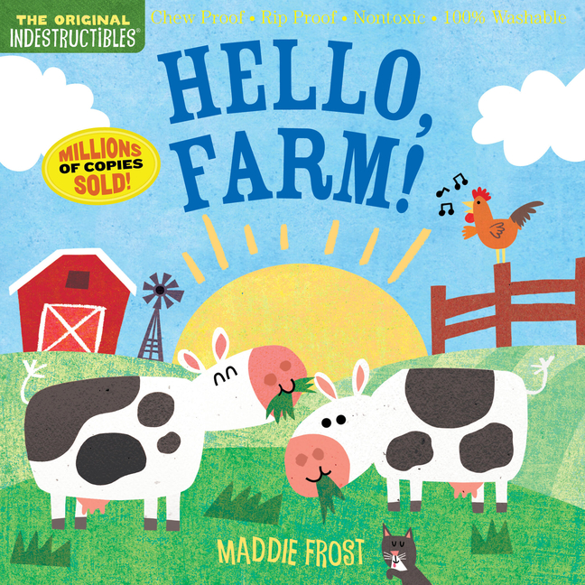 Indestructibles: Indestructibles: Hello, Farm! : Chew Proof · Rip Proof · Nontoxic · 100% Washable (Book for Babies, Newborn Books, Safe to Chew) (Paperback) - image 1 of 1