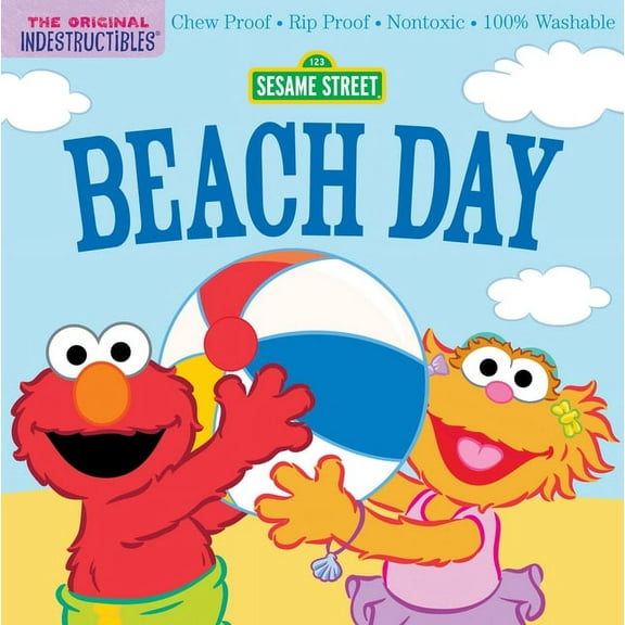 Indestructibles: Indestructibles: Sesame Street: Beach Day : Chew Proof Rip Proof Nontoxic 100% Washable (Book for Babies, Newborn Books, Safe to Chew) (Paperback)
