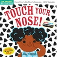 thumbnail image 1 of Indestructibles Indestructibles: Touch Your Nose!: Chew Proof - Rip Proof - Nontoxic - 100% Washable, (Paperback), 1 of 1