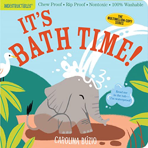 Pre-Owned Indestructibles: It's Bath Time!: Chew Proof - Rip Proof - Nontoxic - 100% Washable (Book for Babies, Newborn Books, Safe to Chew) (Paperback) 152351275X 9781523512751
