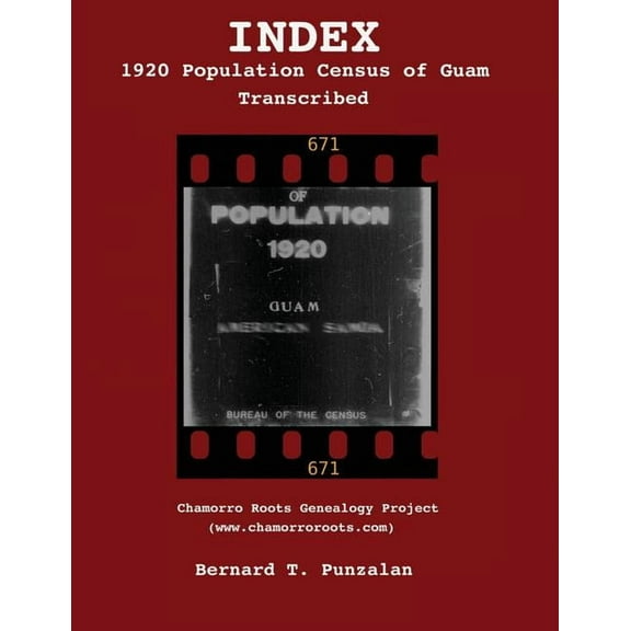 Index - 1920 Population Census of Guam: Transcribed (Paperback)