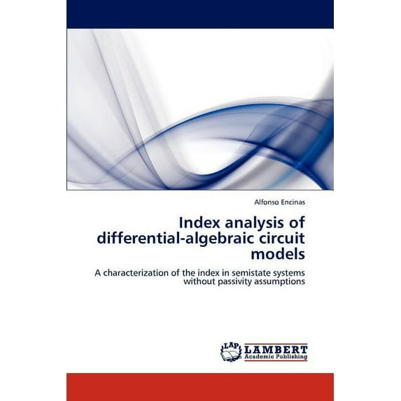 Index Analysis of Differential-Algebraic Circuit Models (Paperback)