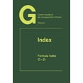 thumbnail image 1 of Index Formula Index: O-Zr Elements 104 to 132, (Paperback), 1 of 1